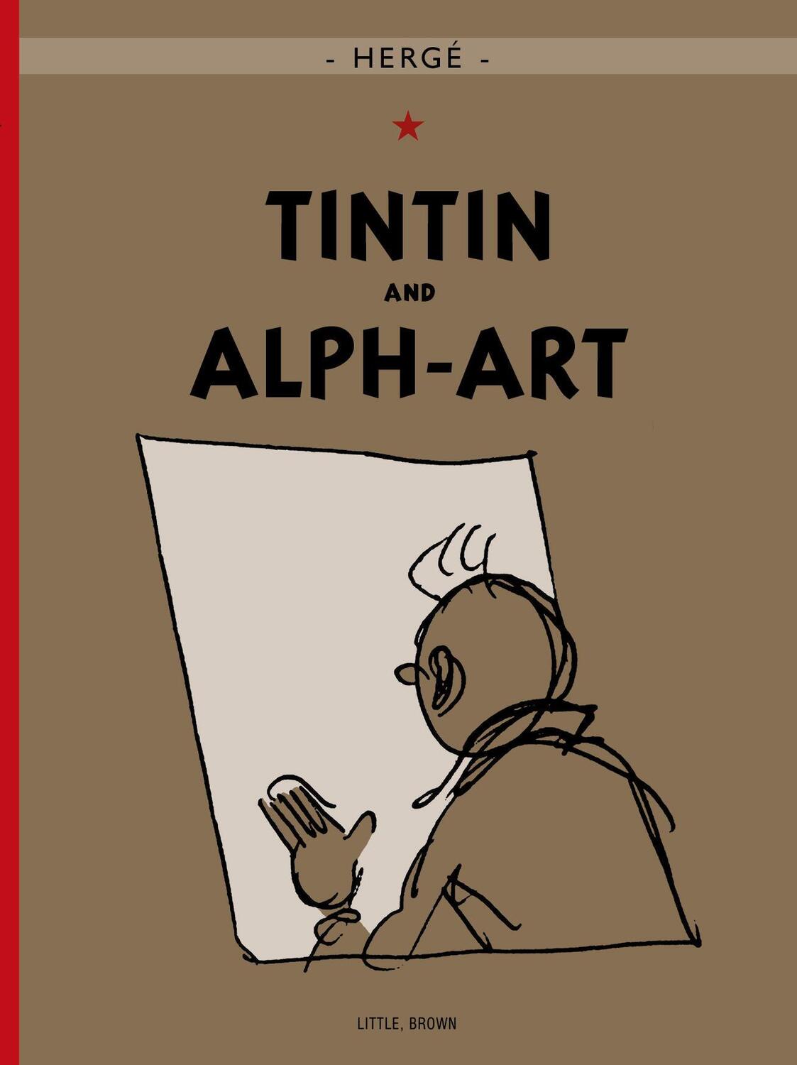 Cover: 9780316003759 | Tintin and Alph-Art | Hergé | Taschenbuch | Englisch | 2007