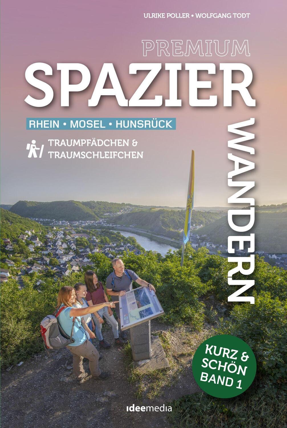 Cover: 9783942779630 | Spazierwandern Band 1 | Rhein - Mosel - Hunsrück | Poller (u. a.)