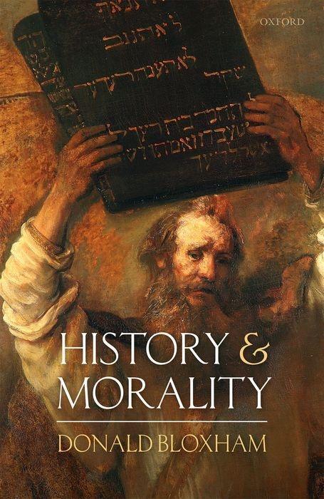 Cover: 9780198858713 | History and Morality | Donald Bloxham | Buch | Gebunden | Englisch