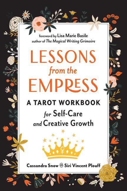 Cover: 9781578637935 | Lessons from the Empress: A Tarot Workbook for Self-Care and...