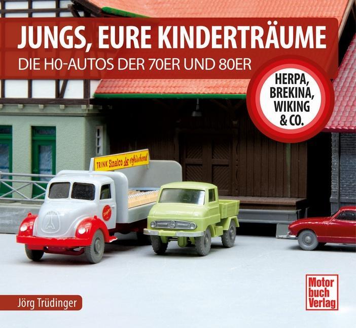 Cover: 9783613045798 | Jungs, Eure Kinderträume | Jörg Trüdinger | Buch | 96 S. | Deutsch