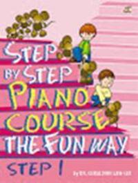 Cover: 9789679850659 | Step By Step Piano Course | The Fun Way Step 1 | Geraldine Law-Lee