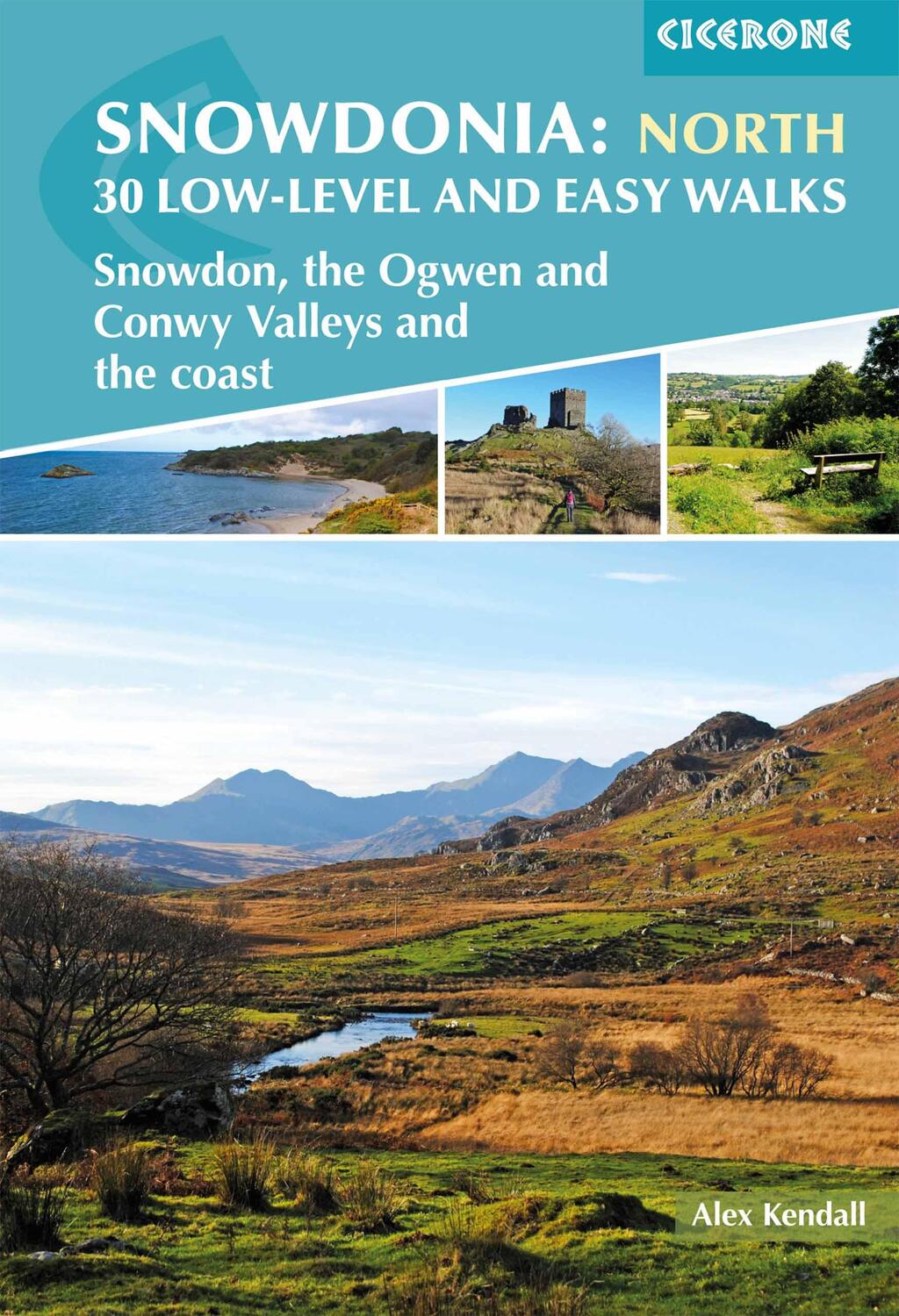 Cover: 9781852849849 | Snowdonia: 30 Low-level and Easy Walks - North | Alex Kendall | Buch
