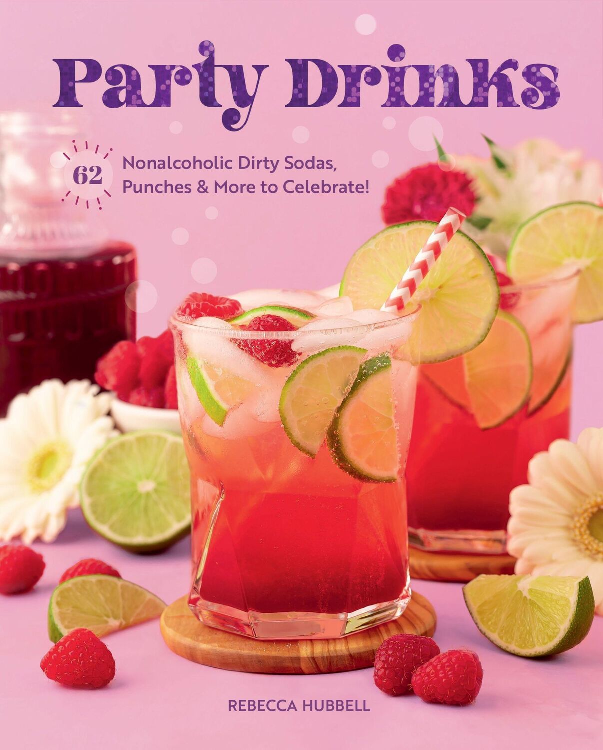 Cover: 9781631069512 | Party Drinks | Rebecca Hubbell | Buch | Gebunden | Englisch | 2023