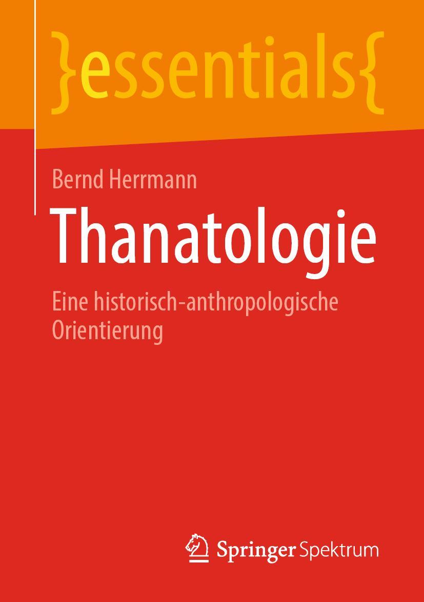 Cover: 9783658327828 | Thanatologie | Eine historisch-anthropologische Orientierung | Buch