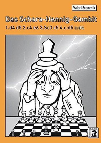 Cover: 9783959201346 | Das Schara-Hennig-Gambit | 1.d4 d5 2.c4 e6 3.Sc3 c5 4.cxd5 cxd4 | Buch