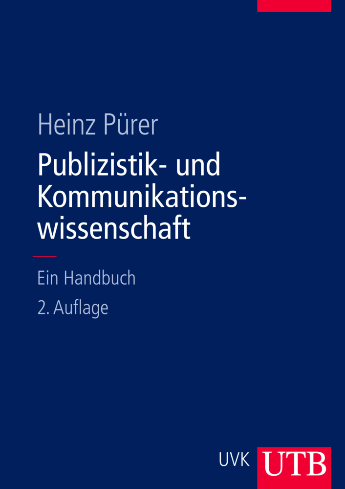 Cover: 9783825285333 | Publizistik- und Kommunikationswissenschaft | Ein Handbuch | Pürer