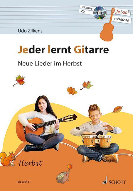 Cover: 9783795710682 | Jeder lernt Gitarre - Neue Lieder im Herbst | Udo Zilkens | Broschüre