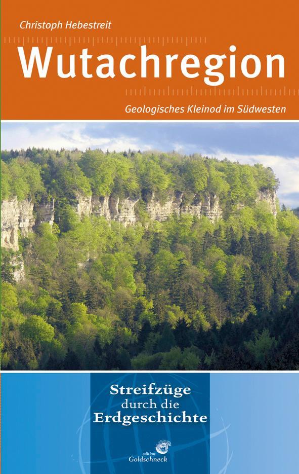 Cover: 9783494015996 | Wutachregion | Geologisches Kleinod im Südwesten | Hebestreit | Buch