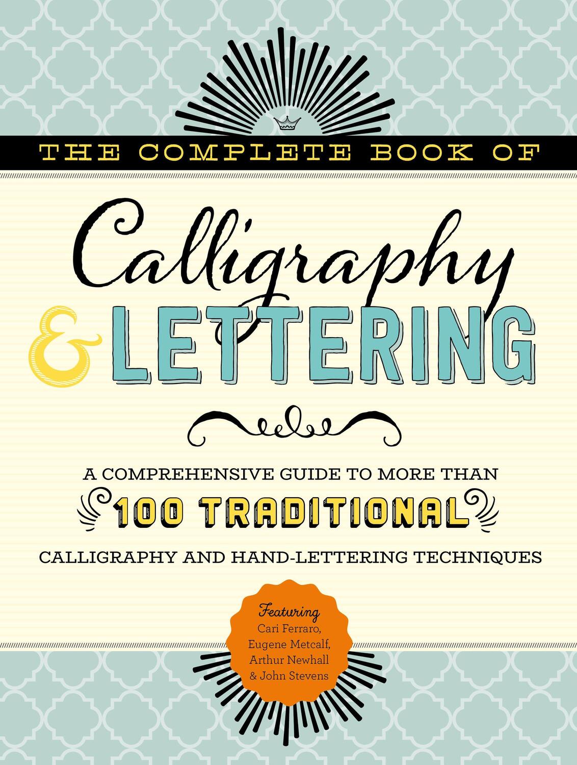 Cover: 9781633225947 | The Complete Book of Calligraphy & Lettering: A Comprehensive Guide...