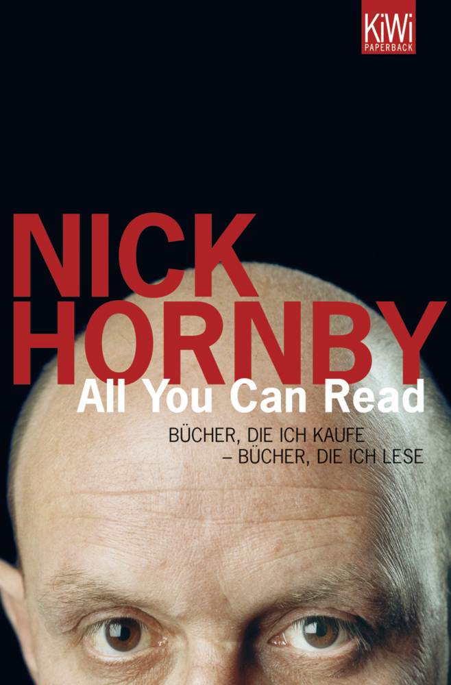 Cover: 9783462037807 | All You Can Read | Nick Hornby | Taschenbuch | Deutsch | 2007