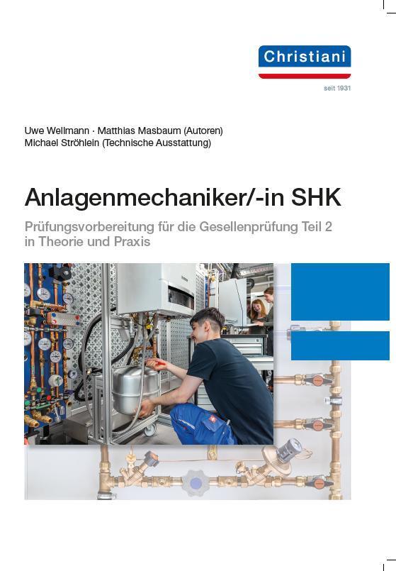 Cover: 9783958633377 | Anlagenmechaniker/-in SHK | Uwe Wellmann (u. a.) | Taschenbuch | 2023