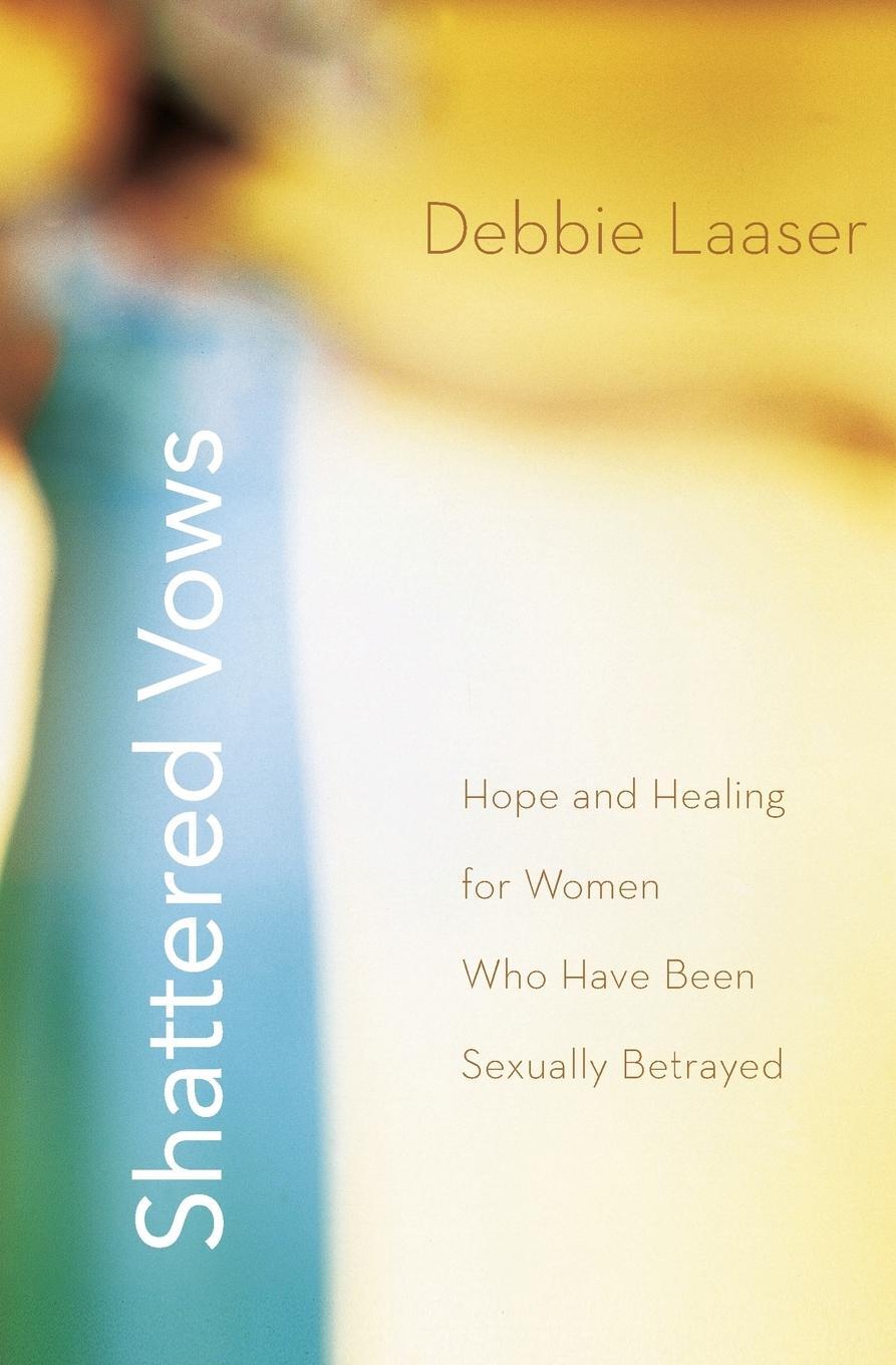 Cover: 9780310273943 | Shattered Vows | Debra Laaser | Taschenbuch | Paperback | Englisch