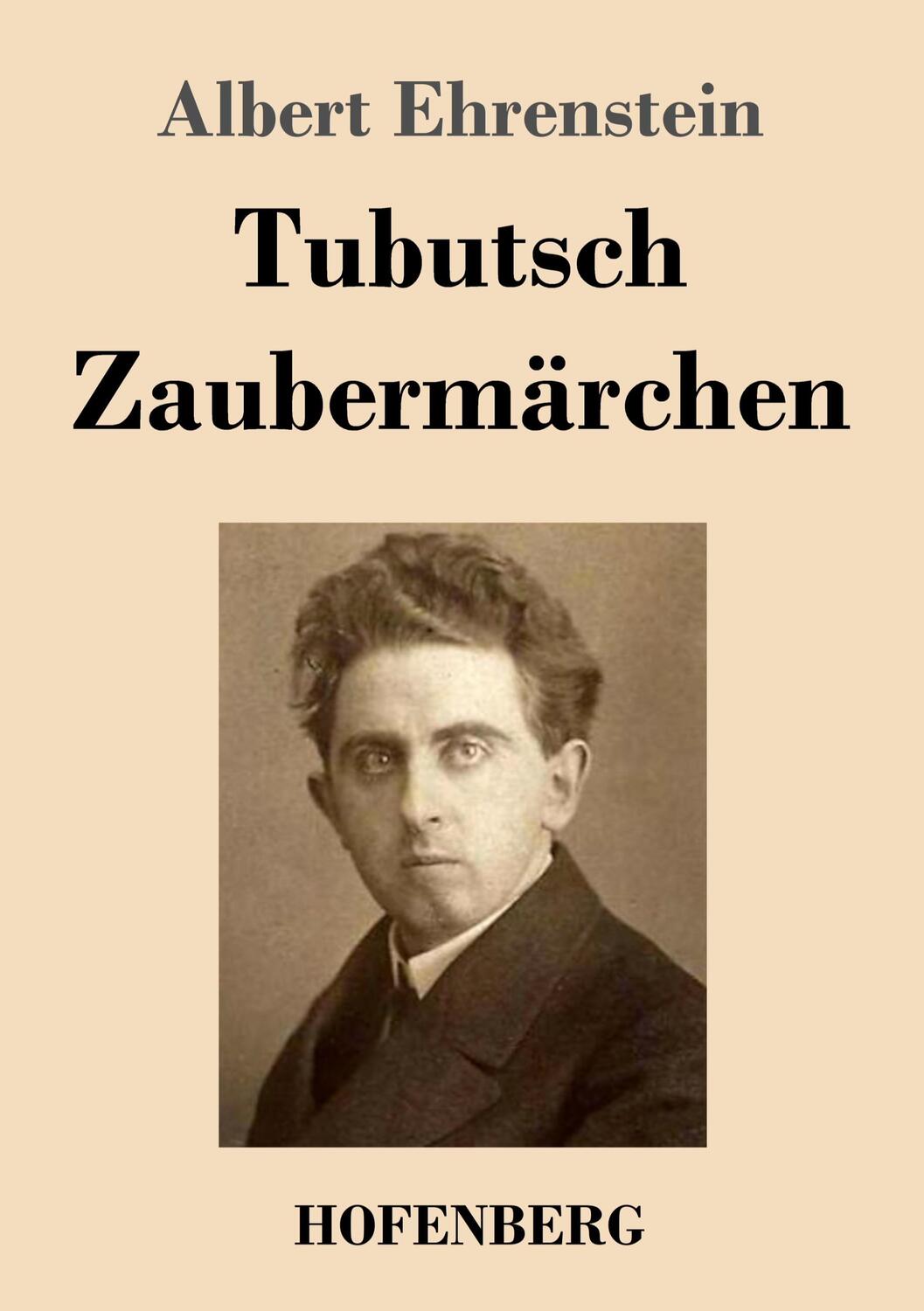 Cover: 9783743738737 | Tubutsch / Zaubermärchen | Albert Ehrenstein | Taschenbuch | Paperback