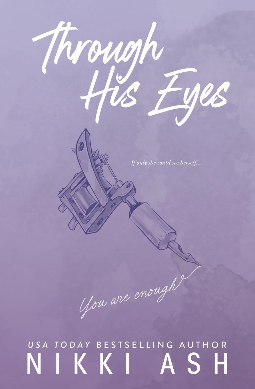 Cover: 9781963654011 | Through His Eyes | Nikki Ash | Taschenbuch | Paperback | Englisch