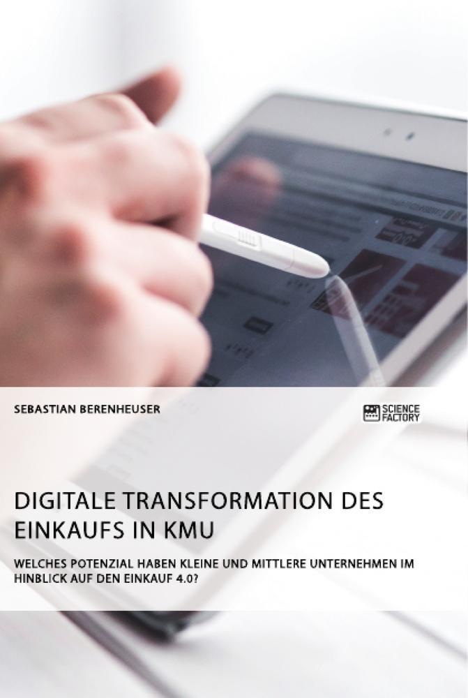 Cover: 9783956877452 | Digitale Transformation des Einkaufs in KMU. Welches Potenzial...