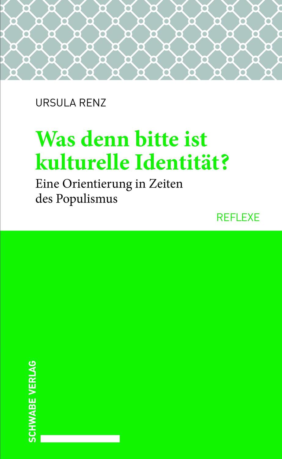 Cover: 9783796539121 | Was denn bitte ist kulturelle Identität? | Ursula Renz | Taschenbuch