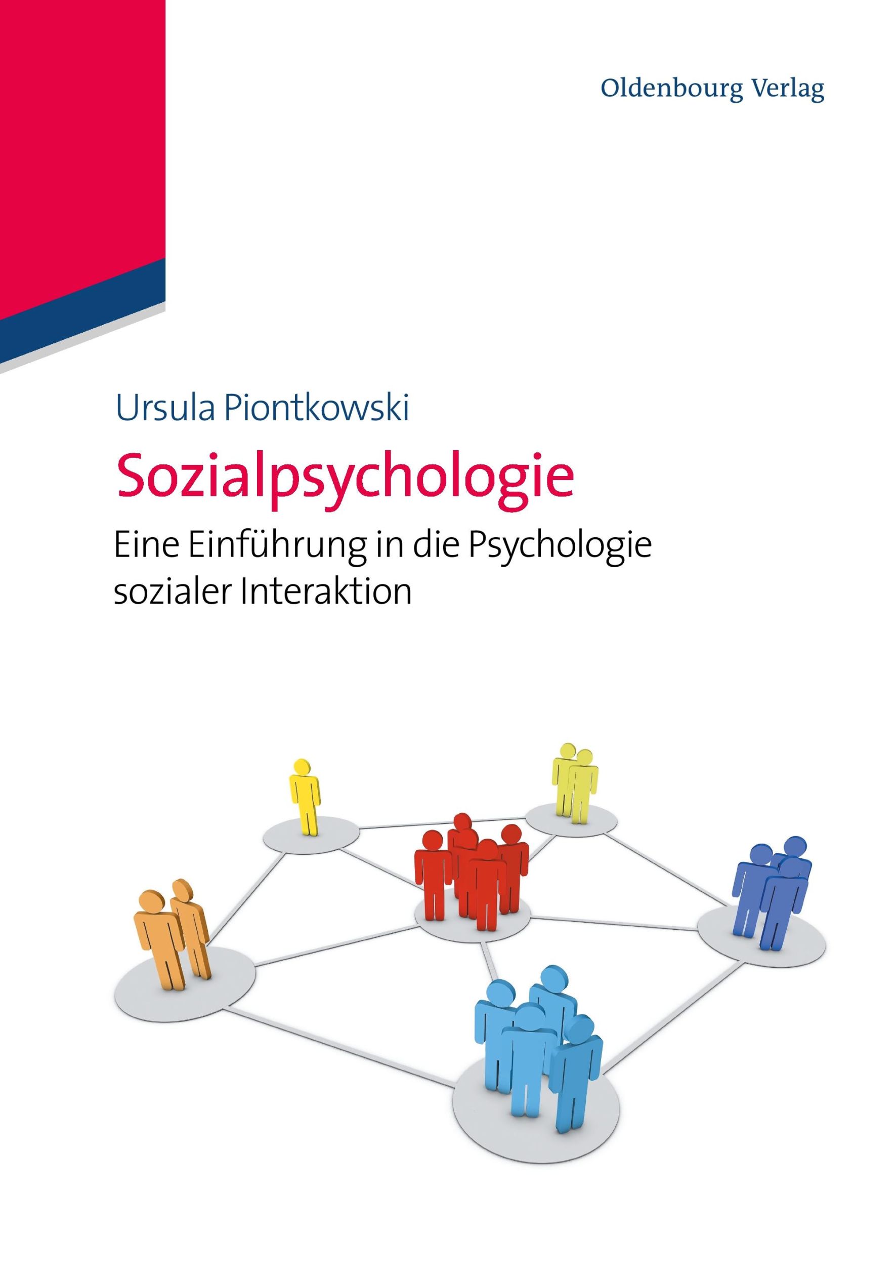 Cover: 9783486583267 | Sozialpsychologie | Ursula Piontkowski | Taschenbuch | IX | Deutsch