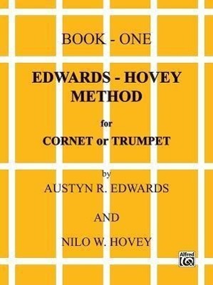 Cover: 9780769222158 | Method for Cornet or Trumpet Edwards-Hovey- Book 1 | Nilo Hovey | Buch