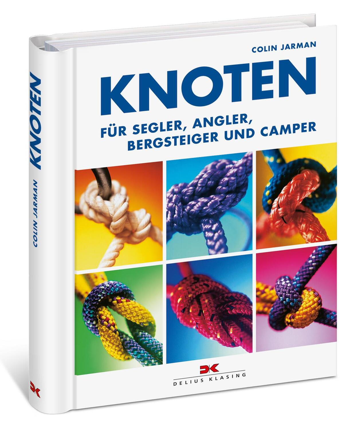 Cover: 9783768838528 | Knoten für Segler, Angler, Bergsteiger und Camper | Colin Jarman
