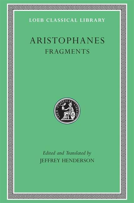 Cover: 9780674996151 | Fragments | Fragments | Aristophanes | Buch | Loeb Classical Library