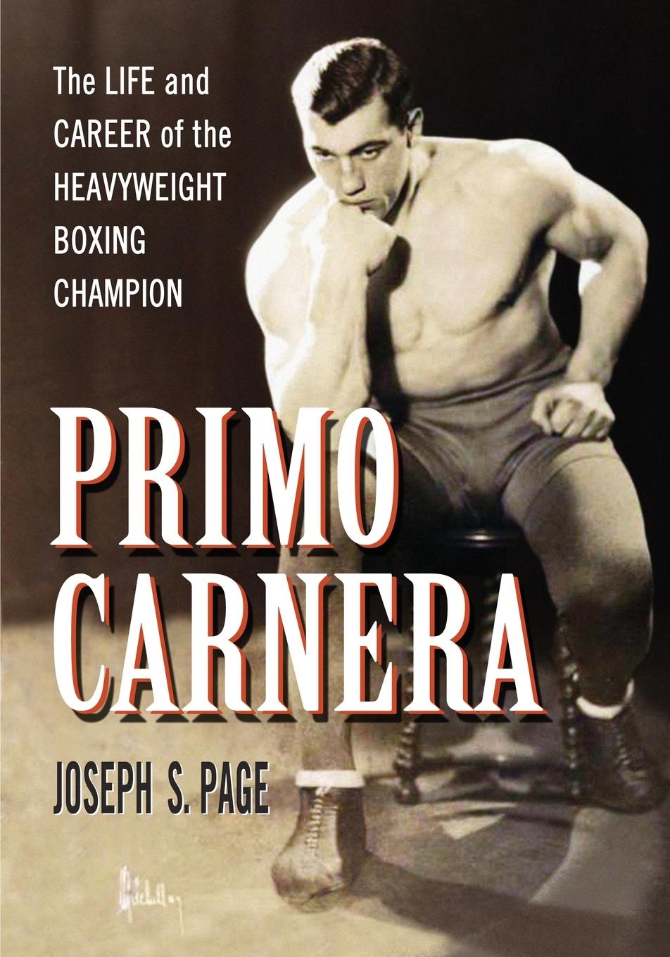 Cover: 9780786448104 | Primo Carnera | The Life and Career of the Heavyweight Boxing Champion