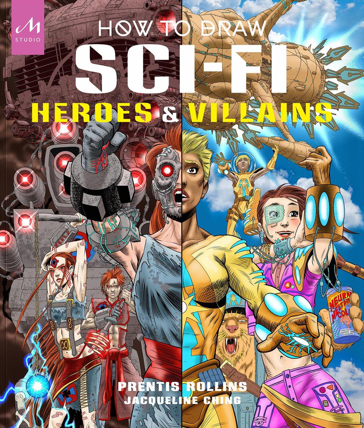 Cover: 9781580936187 | How to Draw Sci-Fi Heroes and Villains | Prentis Rollins (u. a.)