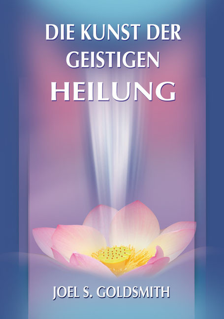 Cover: 9783796402470 | Die Kunst der geistigen Heilung | Der Weg zur Verwirklichung | Buch
