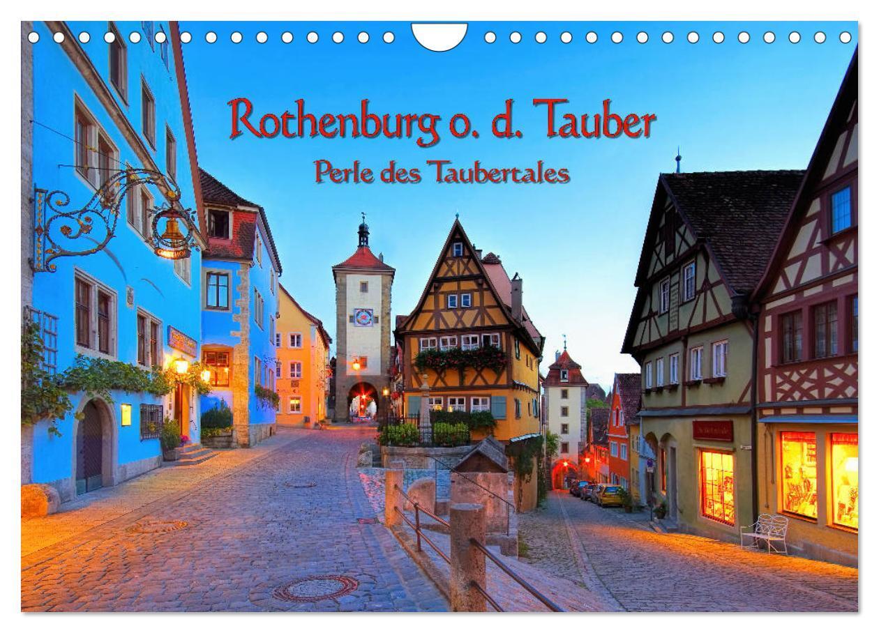 Cover: 9783383055218 | Rothenburg o. d. Tauber - Perle des Taubertales (Wandkalender 2024...