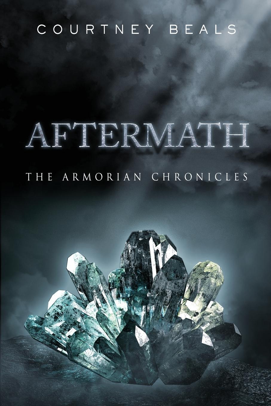 Cover: 9781535617864 | Aftermath | Courtney Beals | Taschenbuch | The Armorian Chronicles