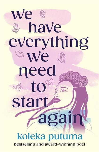 Cover: 9781471413322 | We Have Everything We Need To Start Again | Koleka Putuma | Buch