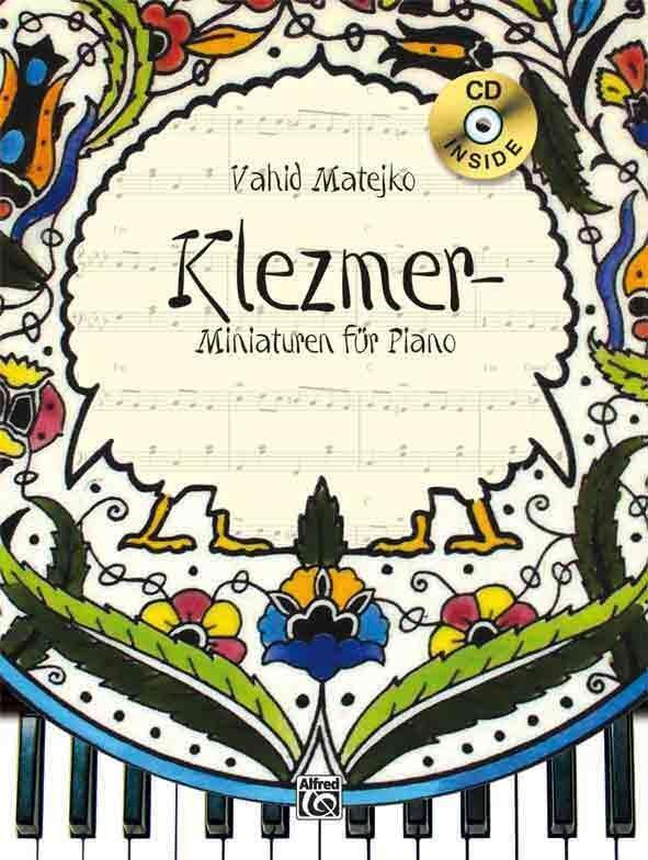 Cover: 9783933136510 | Klezmer-Miniaturen für Piano | Mit CD | Vahid Matejko | Broschüre