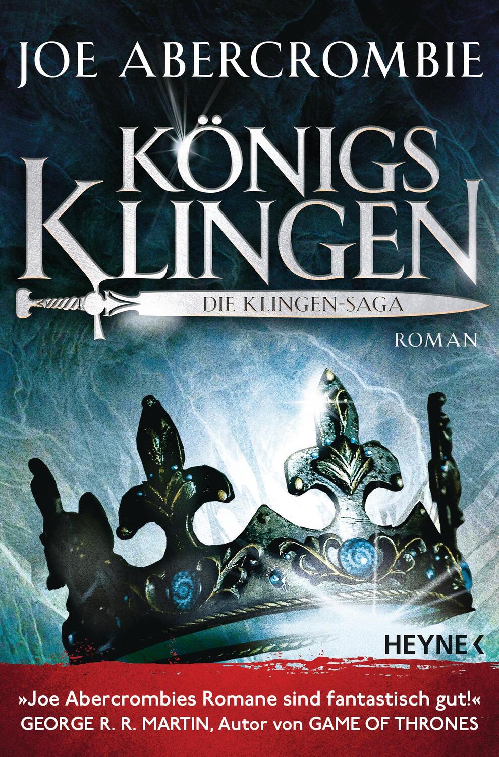 Cover: 9783453320642 | Königsklingen - Die Klingen-Saga | Joe Abercrombie | Taschenbuch