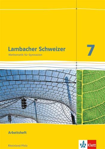 Cover: 9783127336764 | Lambacher Schweizer. 7. Schuljahr. Arbeitsheft plus Lösungsheft....