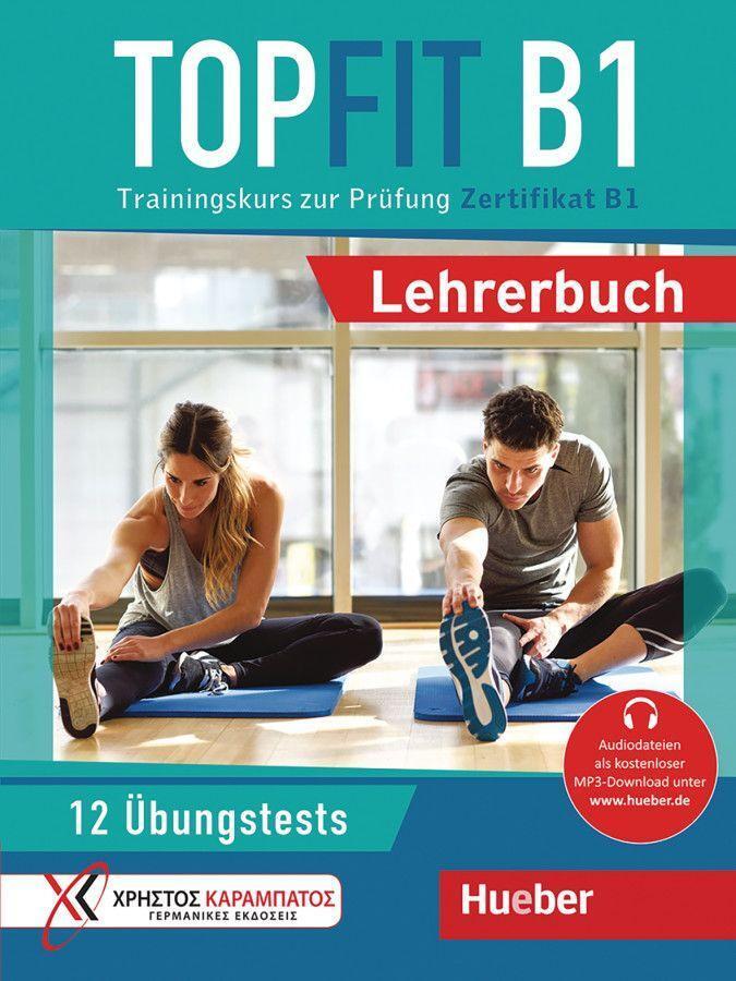 Cover: 9783191916848 | Topfit B1. Lehrerbuch | Trainingskurs zur Prüfung Zertifikat B1 | Buch
