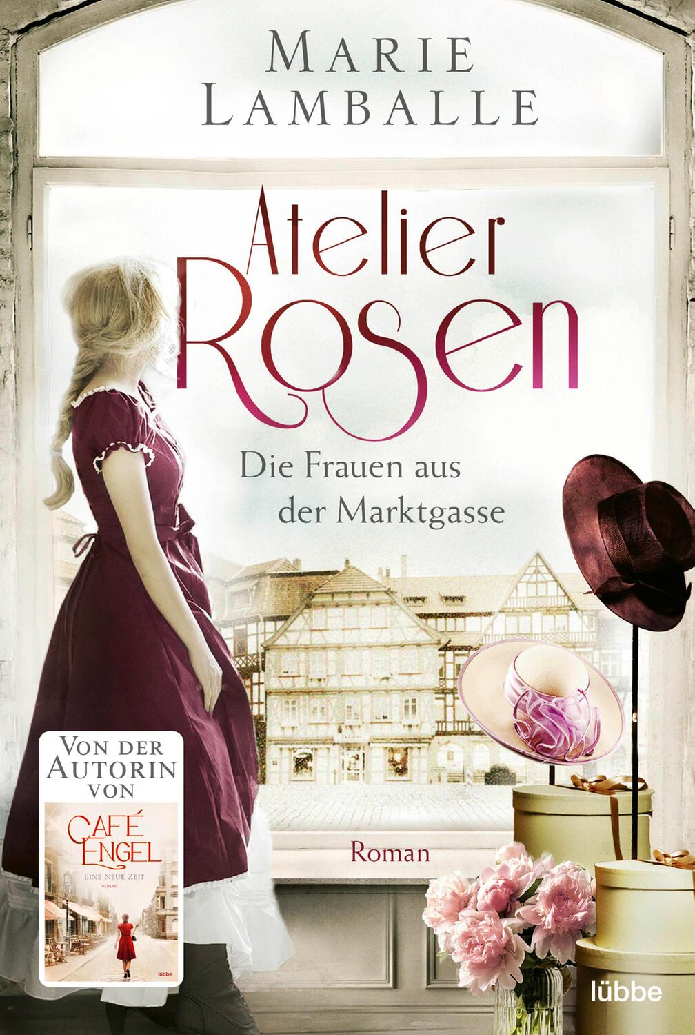 Cover: 9783404183999 | Atelier Rosen | Die Frauen aus der Marktgasse. Roman | Marie Lamballe