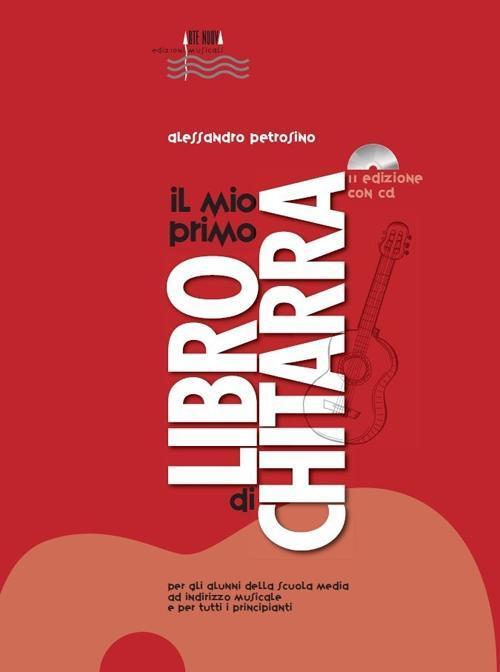 Cover: 9788863886214 | Il Mio Primo Libro di Chitarra | Volonte | Alessandro Petrosino | 2016