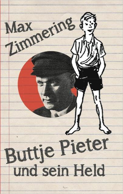 Cover: 9783880216815 | Buttje Pieter und sein Held | Max Zimmering | Taschenbuch | 194 S.