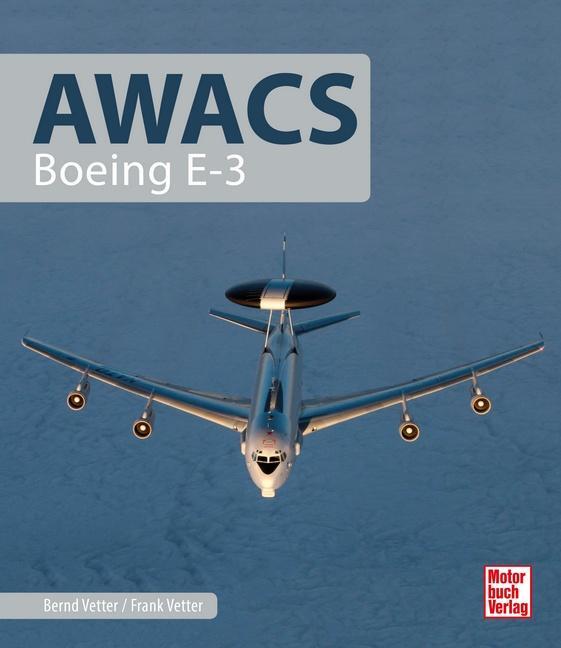 Cover: 9783613040410 | AWACS | Bernd Vetter (u. a.) | Buch | Deutsch | 2018
