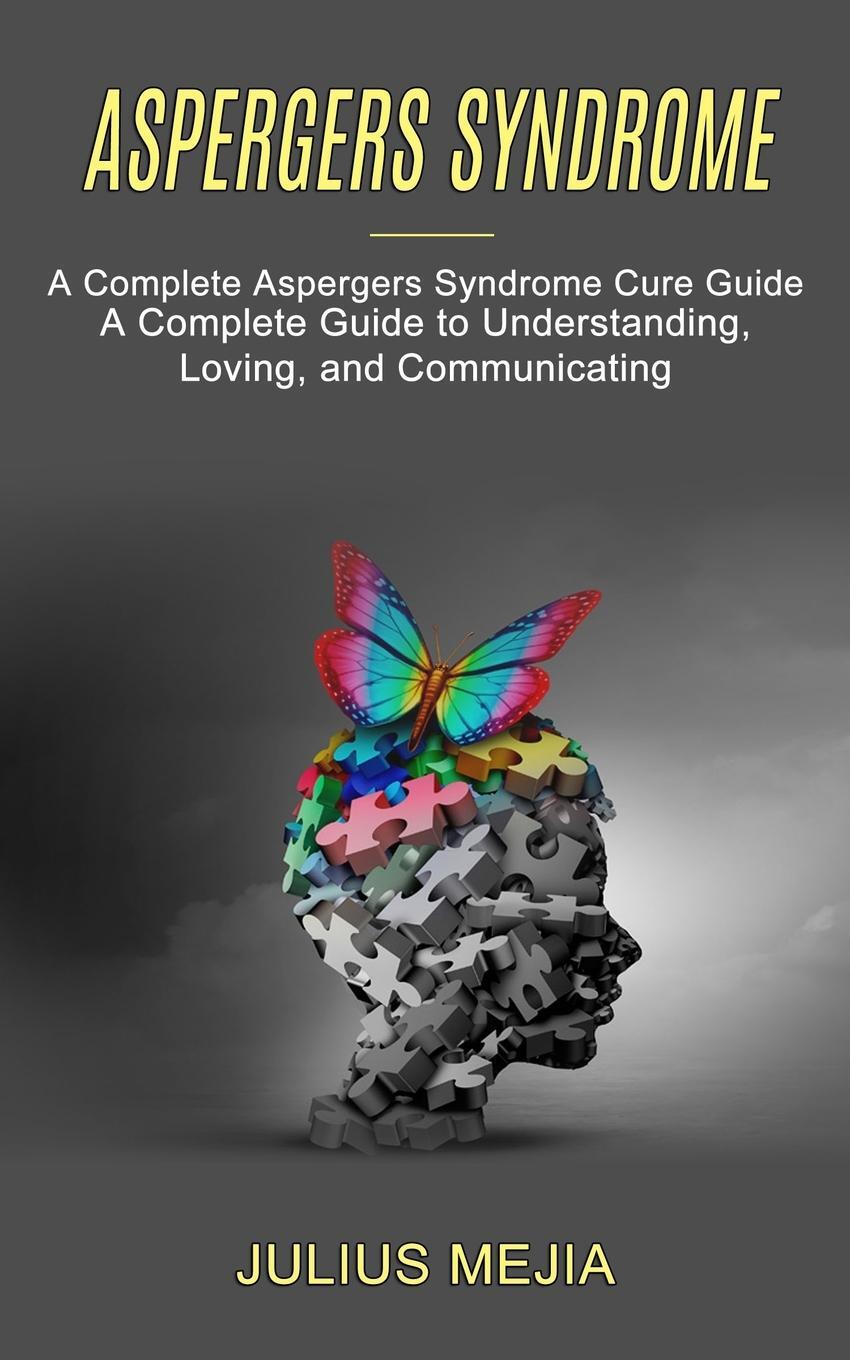 Cover: 9781990268717 | Aspergers Syndrome | Julius Mejia | Taschenbuch | Paperback | Englisch