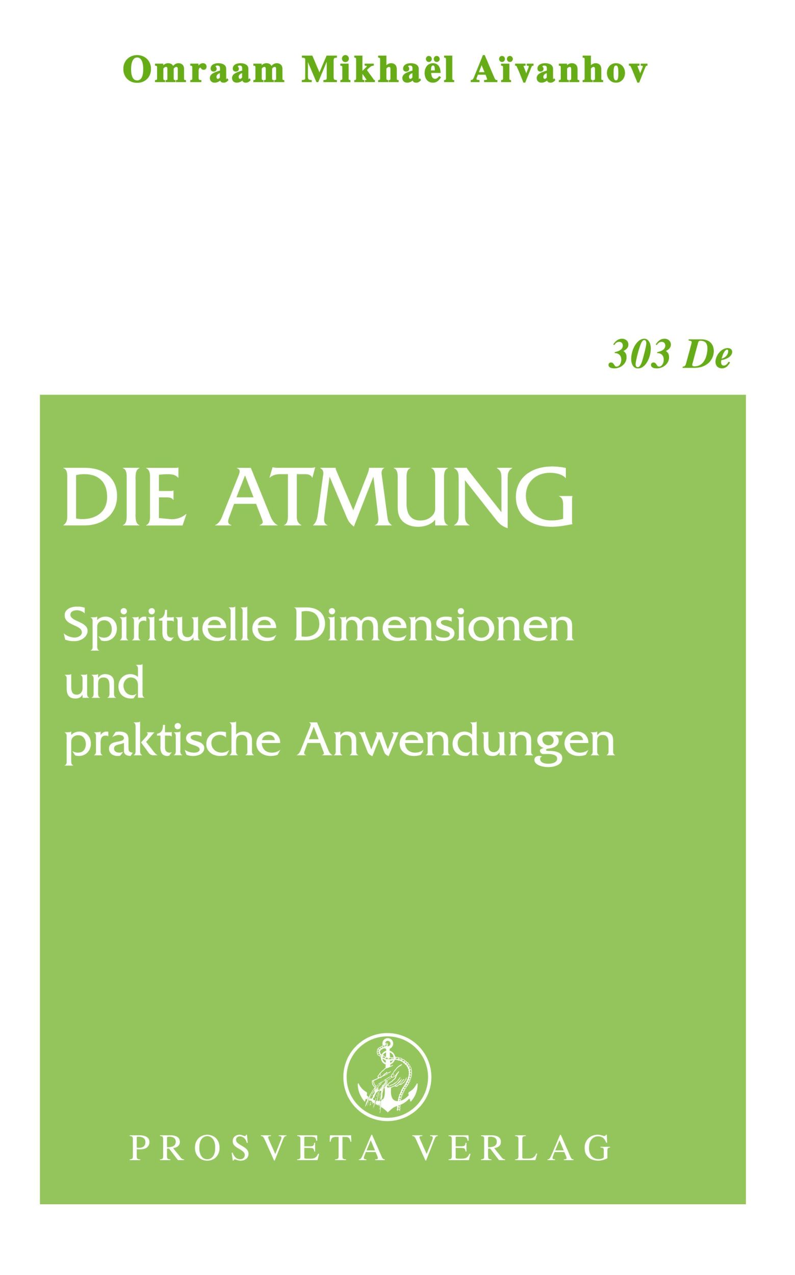 Cover: 9783895150593 | Die Atmung | Spirituelle Dimensionen und praktische Anwendungen | Buch