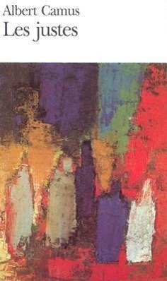 Cover: 9782070364770 | Les Justes | Albert Camus | Taschenbuch | Folio | Französisch | 2004