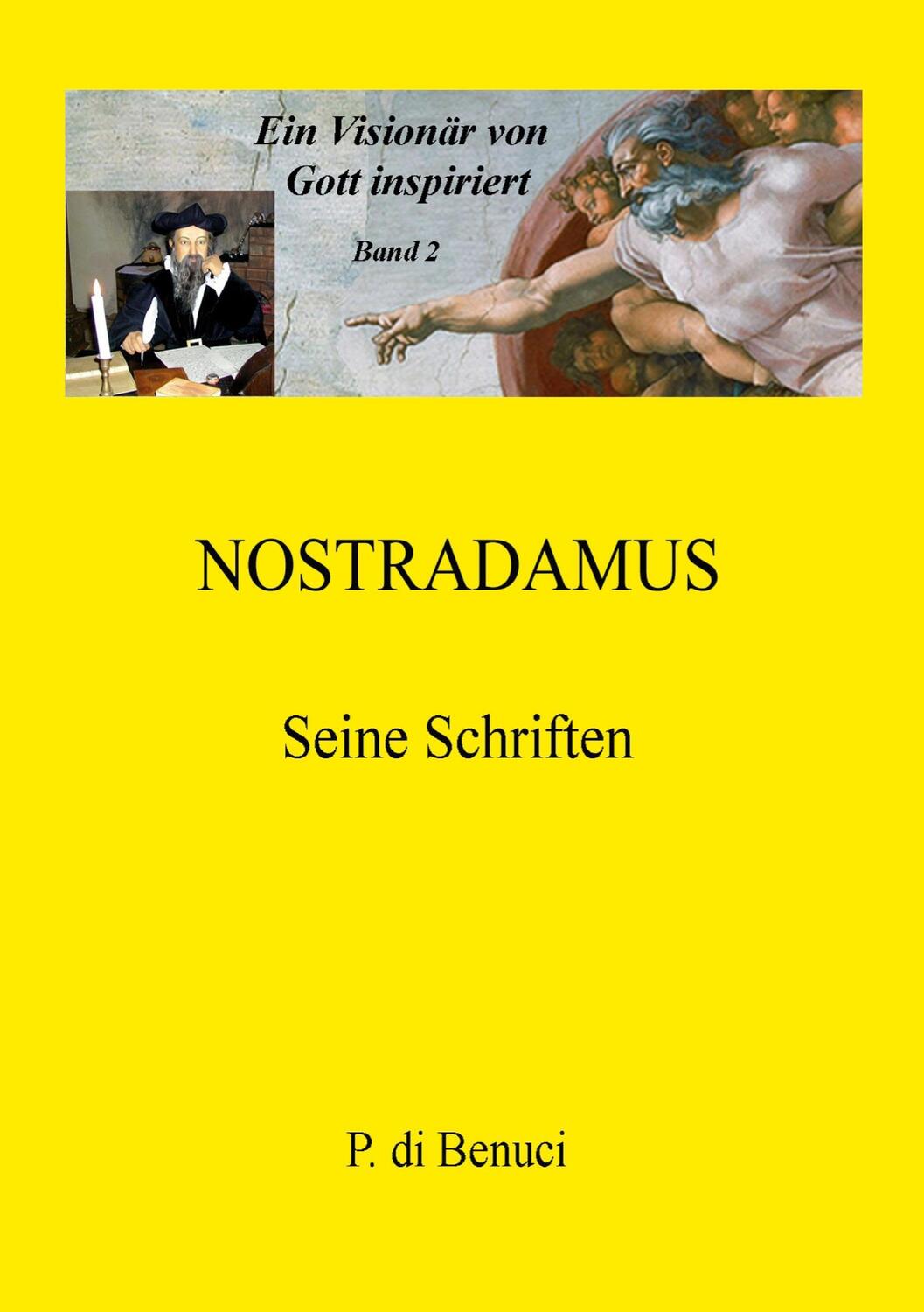 Cover: 9783751983464 | Ein Visionär von Gott inspiriert - Nostradamus | Seine Schriften