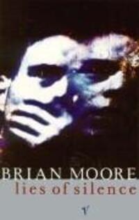 Cover: 9780099998105 | Lies of Silence | Brian Moore | Taschenbuch | Englisch | 1992