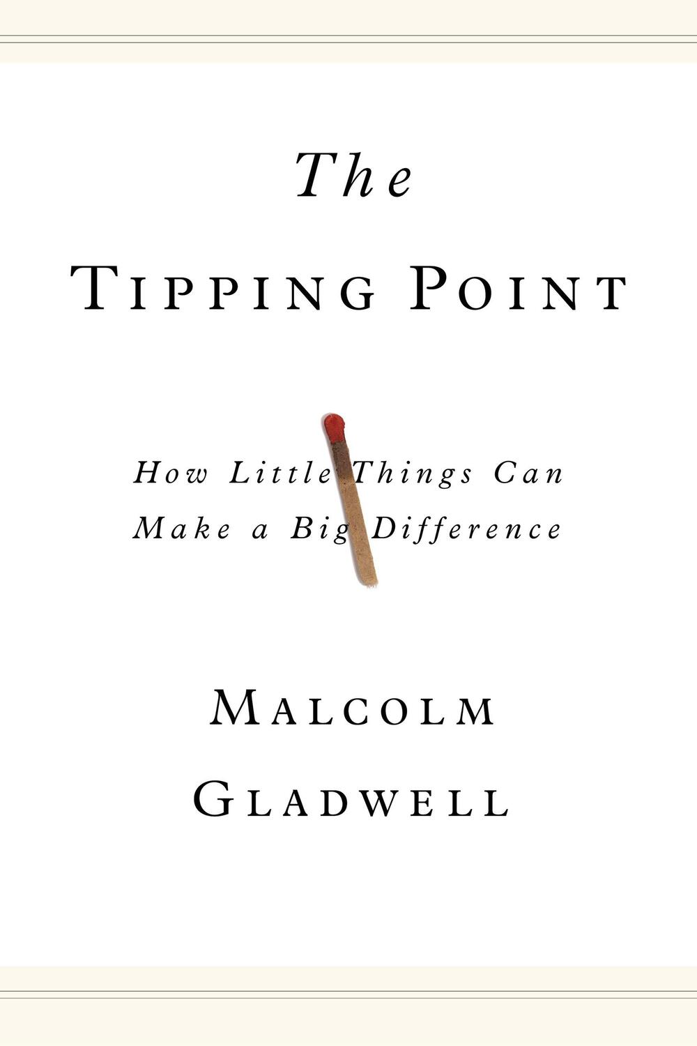 Cover: 9780316316965 | The Tipping Point | How Little Things Can Make a Big Difference | Buch