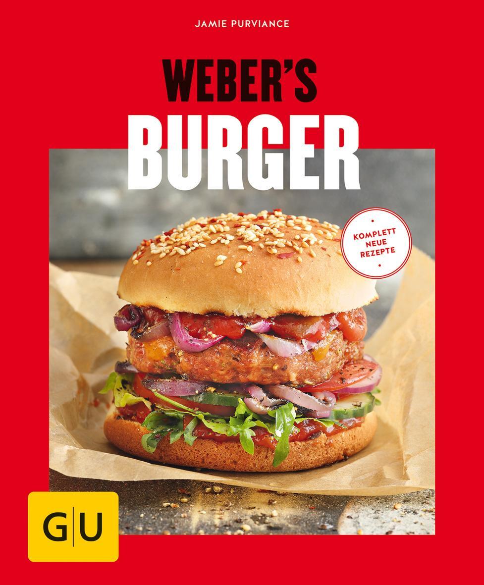 Cover: 9783833865374 | Weber's Burger | Jamie Purviance | Taschenbuch | GU Weber's Grillen