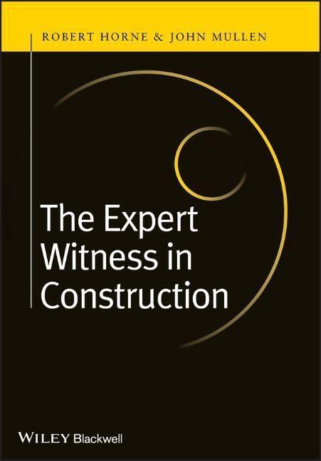 Cover: 9780470655931 | The Expert Witness in Construction | Robert Horne (u. a.) | Buch