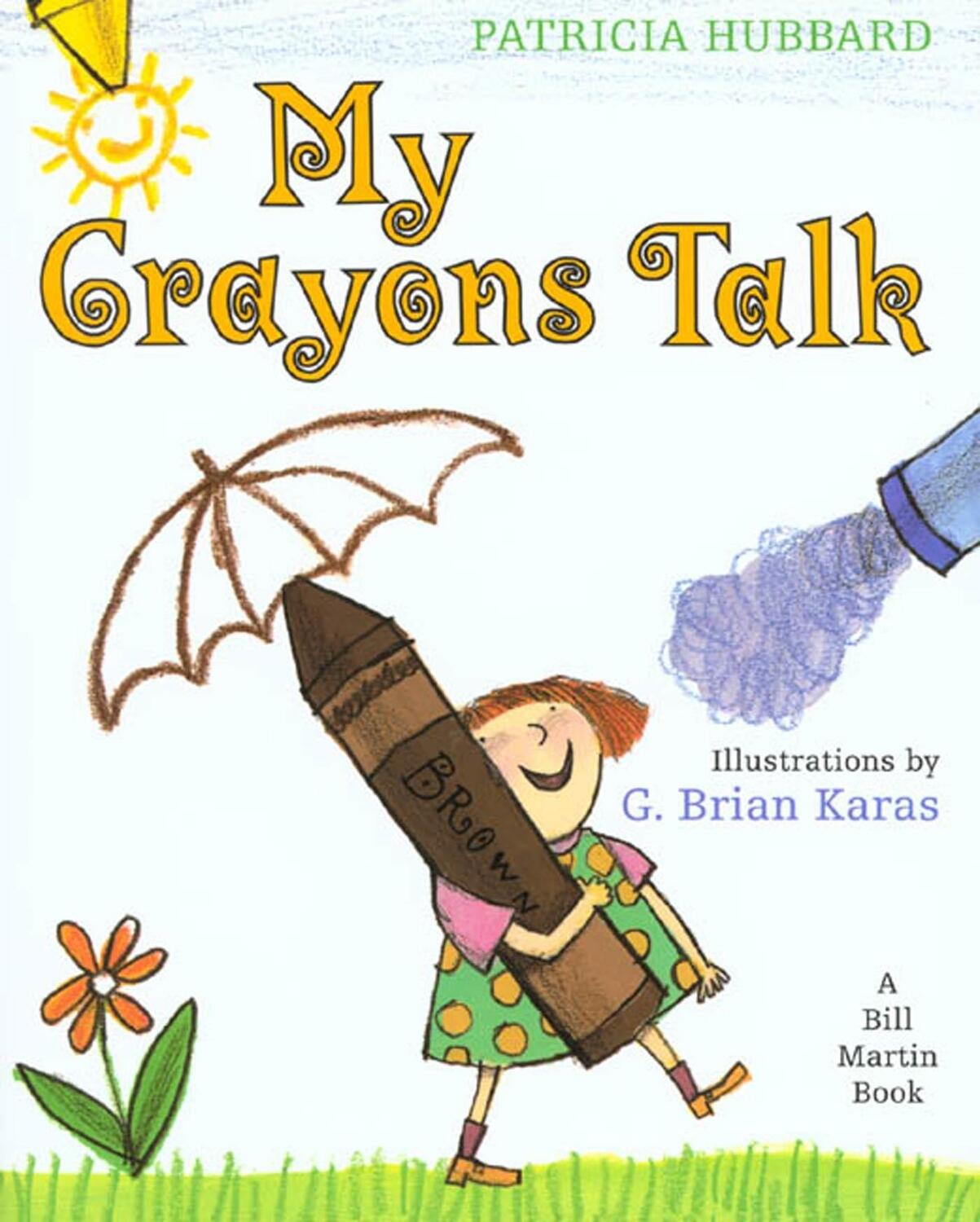 Cover: 9780805061505 | My Crayons Talk | Patricia Hubbard | Taschenbuch | Englisch | 1999