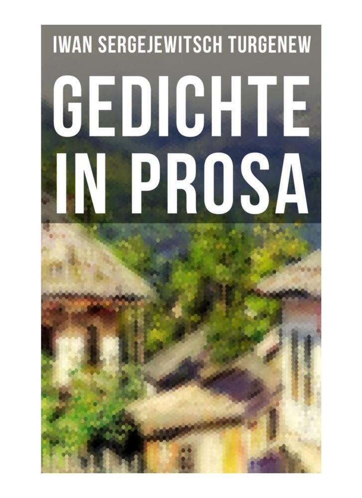 Cover: 9788027252862 | Gedichte in Prosa | Iwan Sergejewitsch Turgenew | Taschenbuch