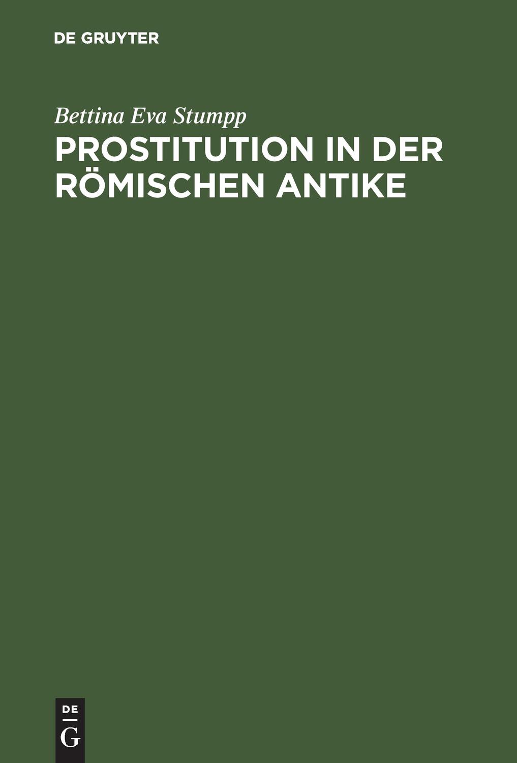 Cover: 9783050034591 | Prostitution in der römischen Antike | Bettina Eva Stumpp | Buch